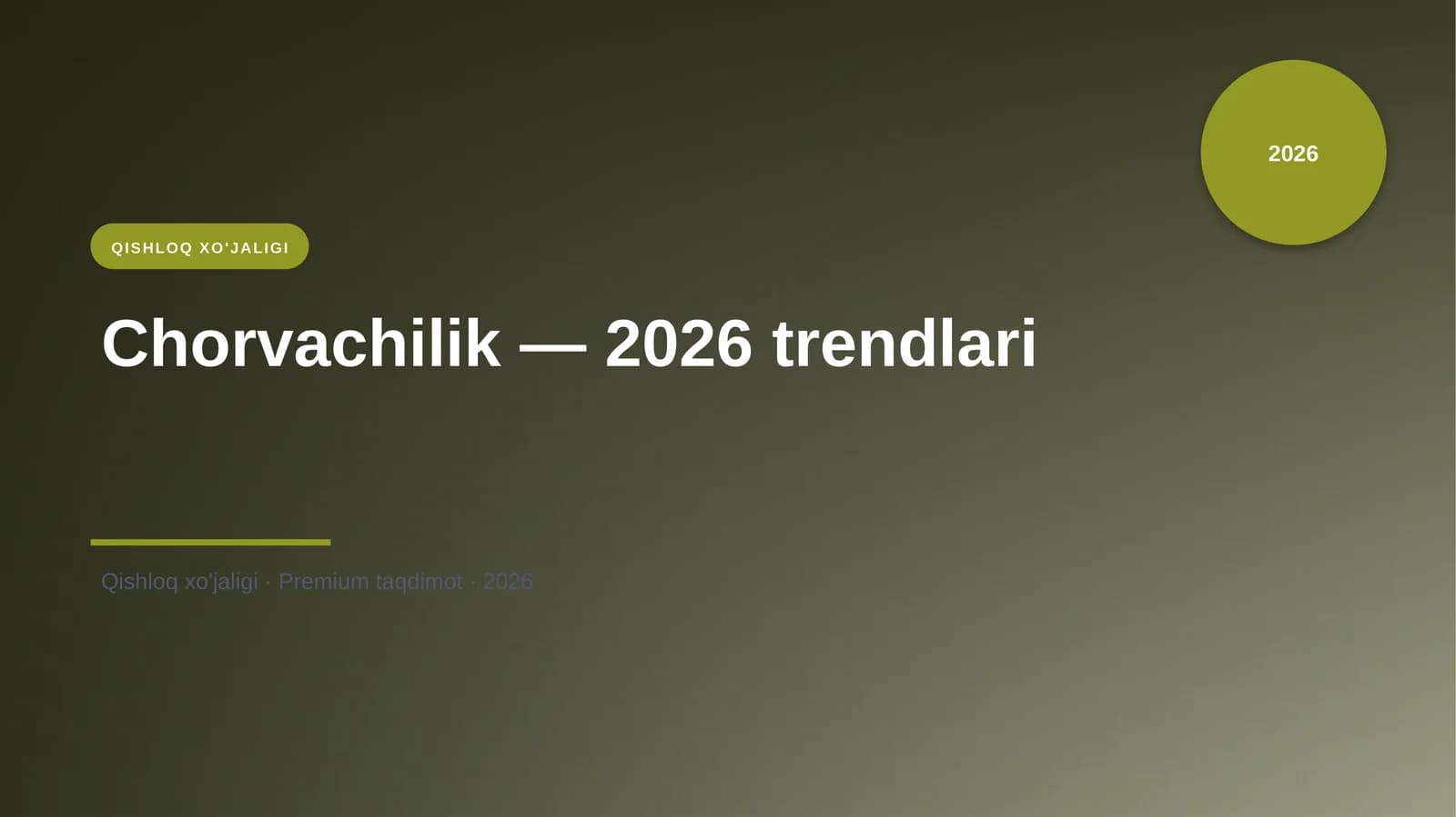 Chorvachilik — 2026 trendlari