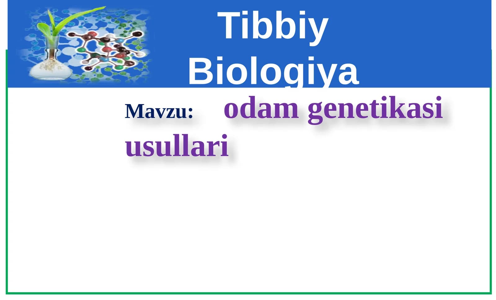 Tibbiy Biologiya