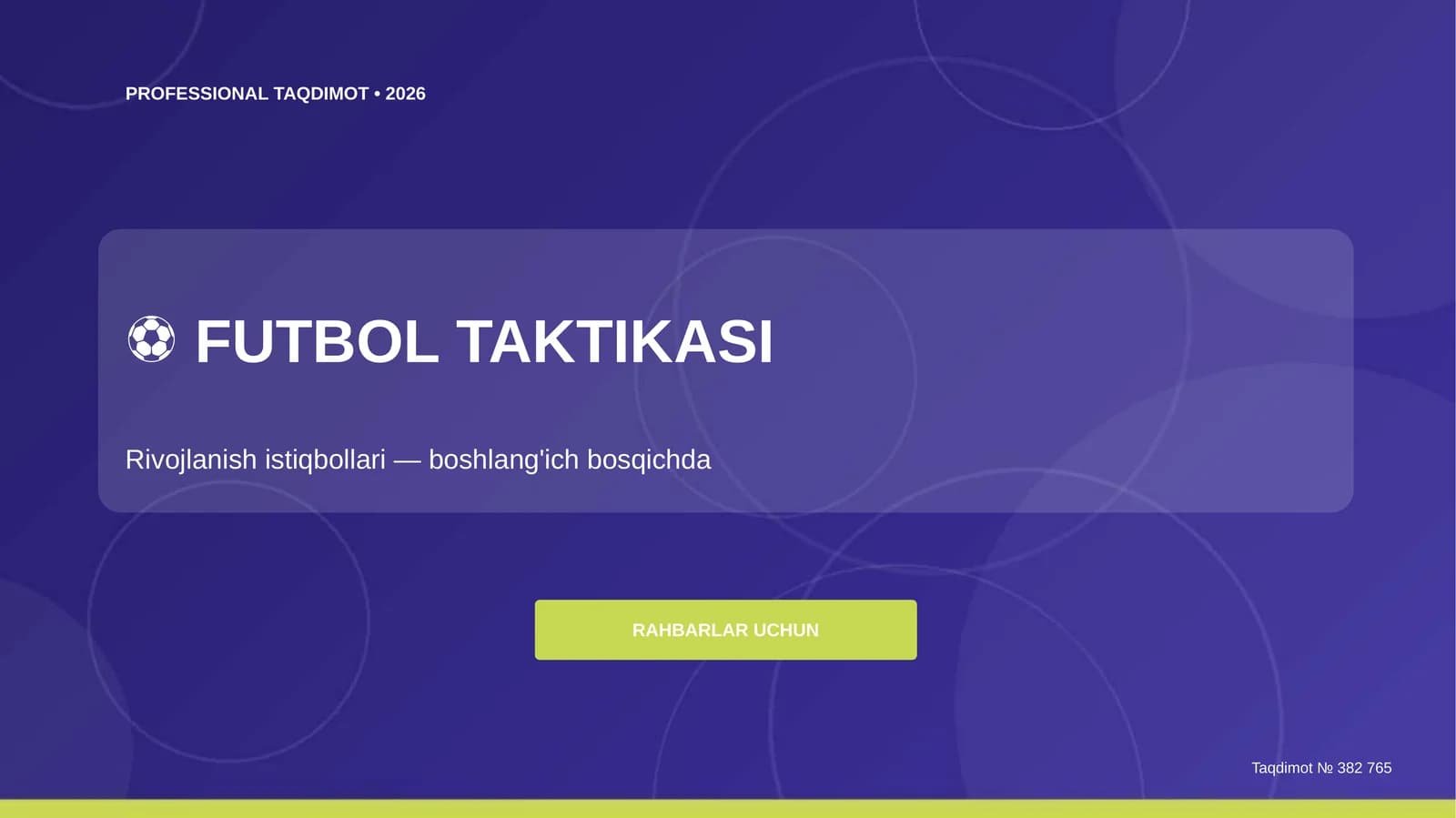 Futbol taktikasi: rivojlanish istiqbollari (boshlang'ich bosqichda) [rahbarlar uchun]