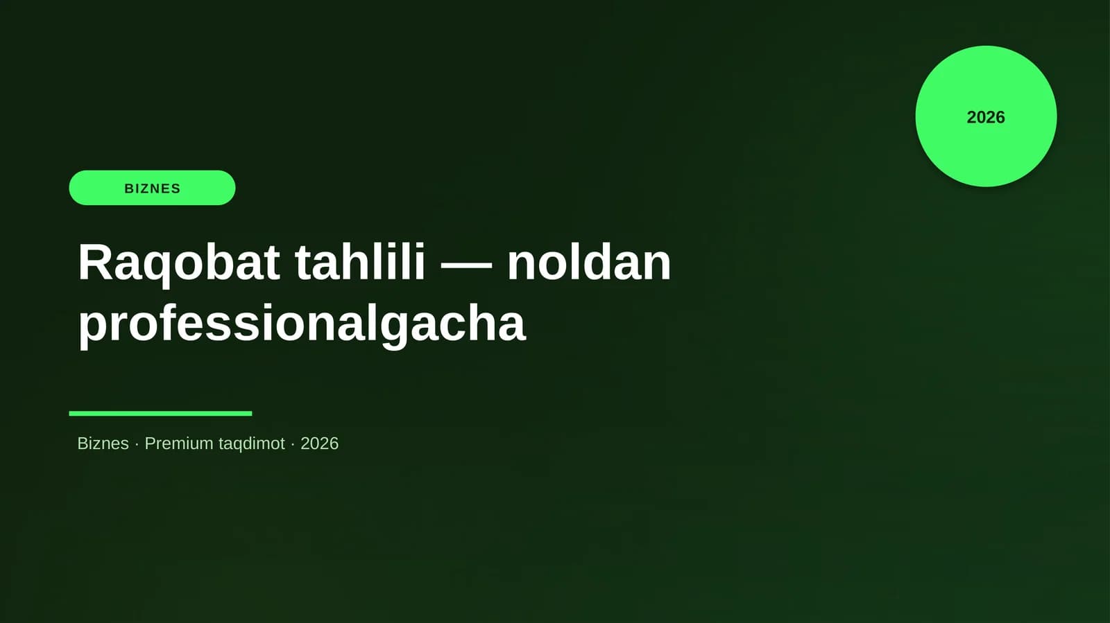Raqobat tahlili — noldan professionalgacha