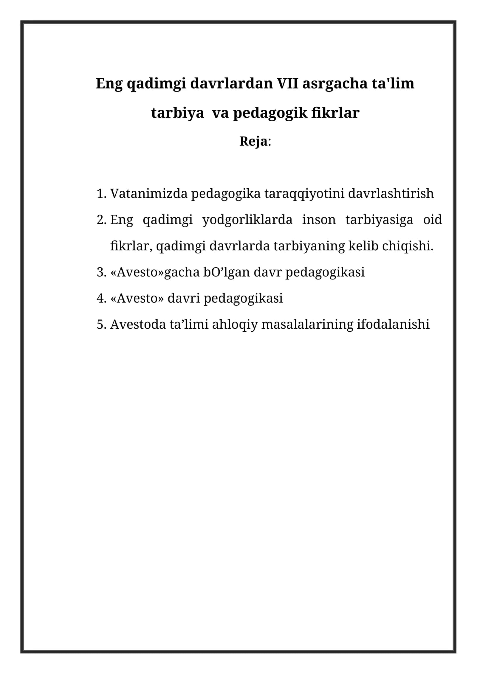 Eng qadimgi davrlardan VII asrgacha ta'lim tarbiya va pedagogik fikrlar