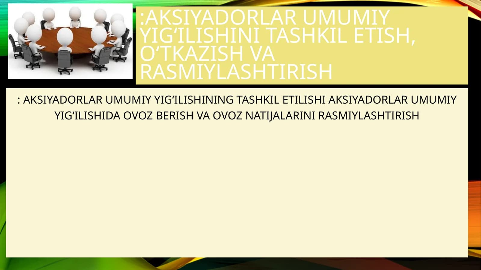 Aksiyadorlar umumiyyig‘ilishi