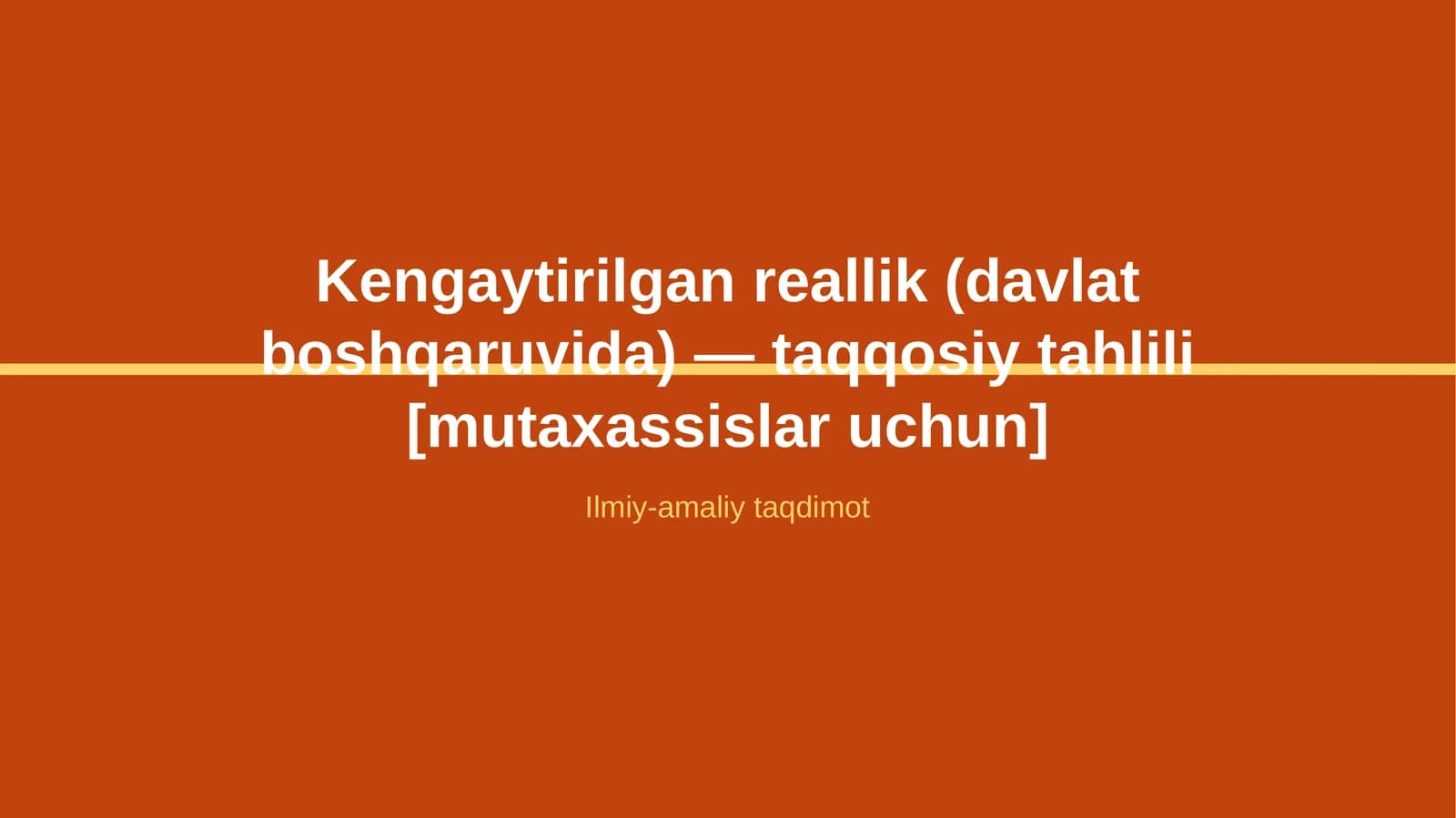 Kengaytirilgan reallik (davlat boshqaruvida) — taqqosiy tahlili [mutaxassislar uchun]