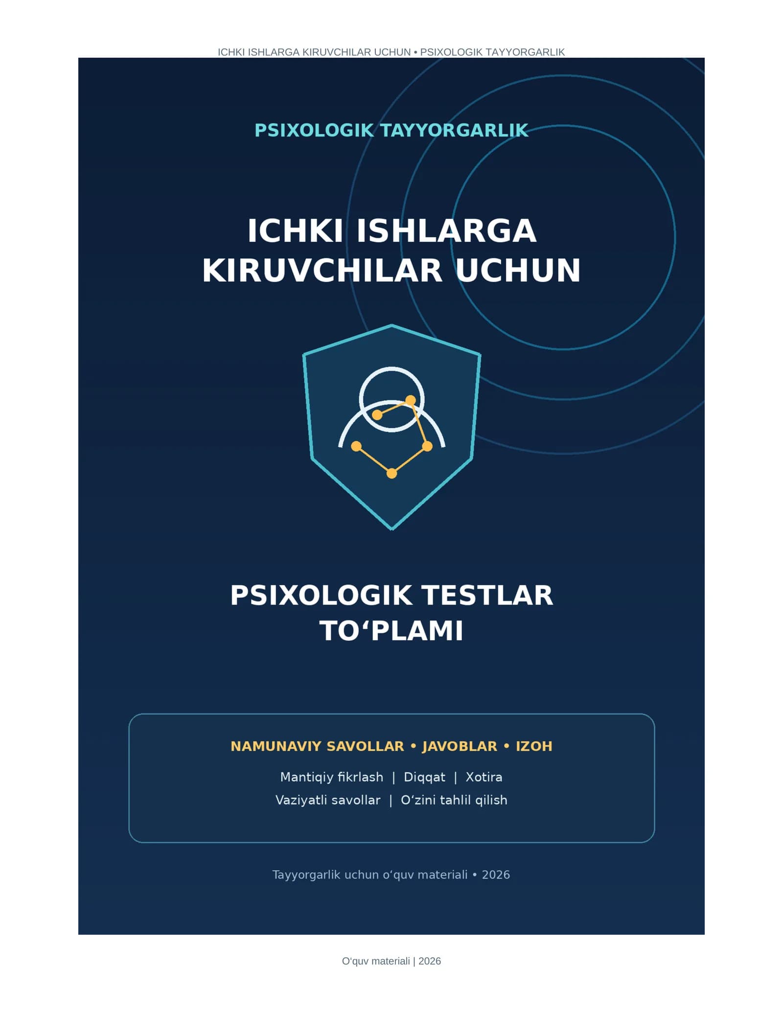 Ichki ishlarga kiruvchilar psixologik testlar toplami