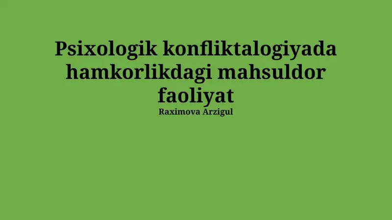 Psixologik konfliktalogiyada hamkorlikdagi mahsuldor faoliyat