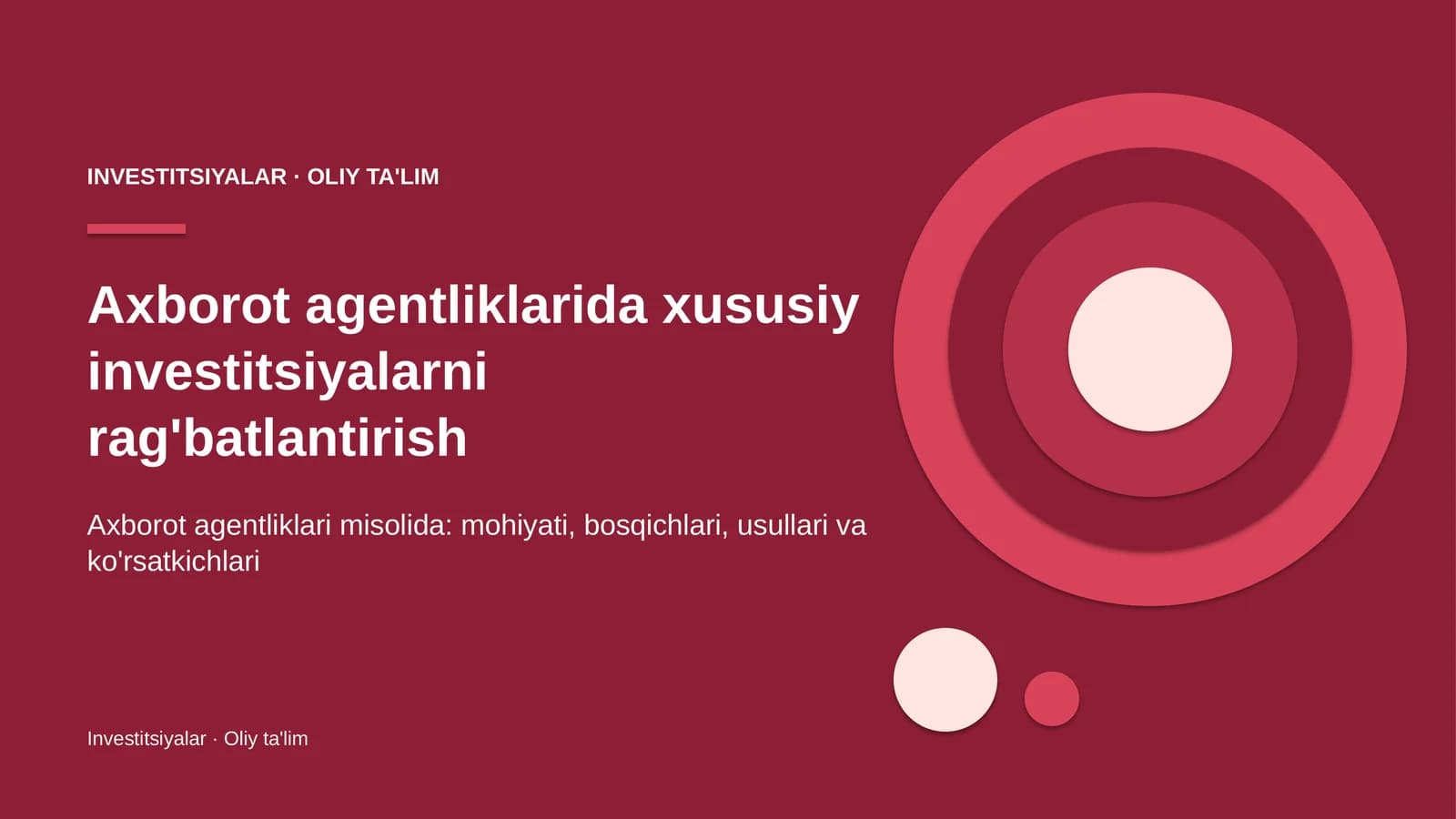 Axborot agentliklarida xususiy investitsiyalarni rag'batlantirish