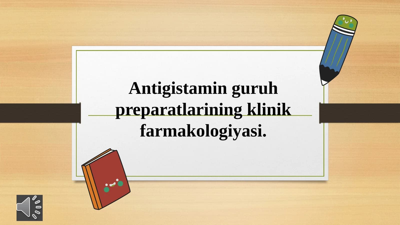 Antigistamin guruh preparatlarining klinik farmakologiyasi