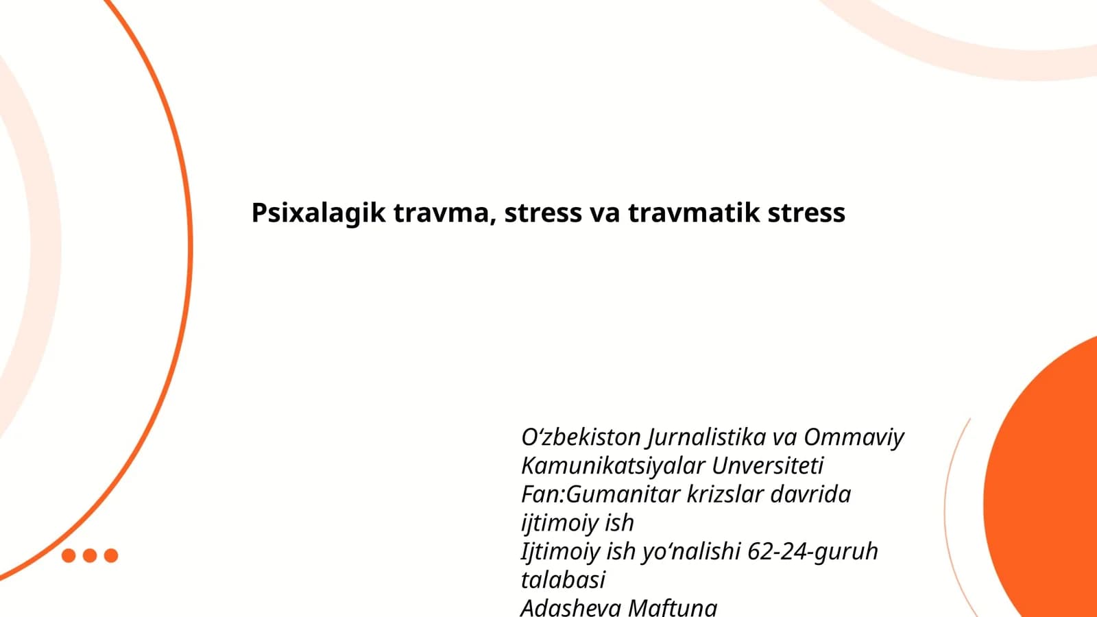 Psixalagik travma, stress va travmatik stress