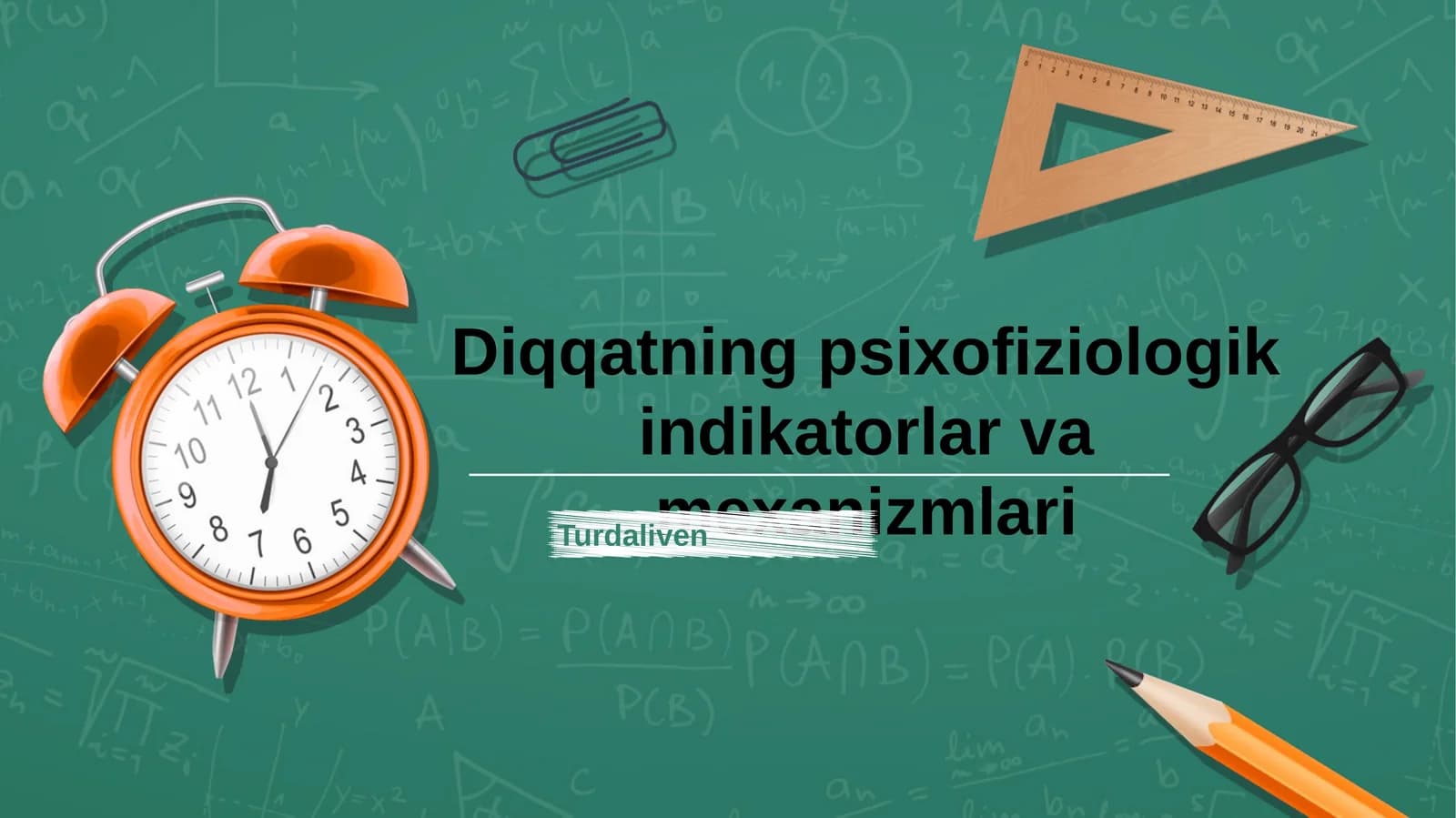 Diqqatning psixofiziologik indikatorlar va mexanizmlari