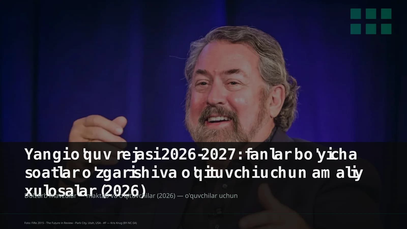 Yangi o'quv rejasi 2026-2027: fanlar bo'yicha soatlar o'zgarishi va o'qituvchi uchun amaliy xulosalar