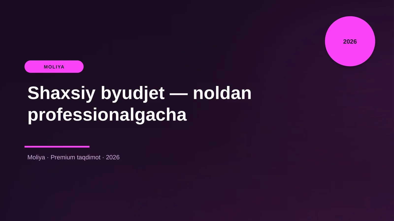 Shaxsiy byudjet - noldan professionalgacha