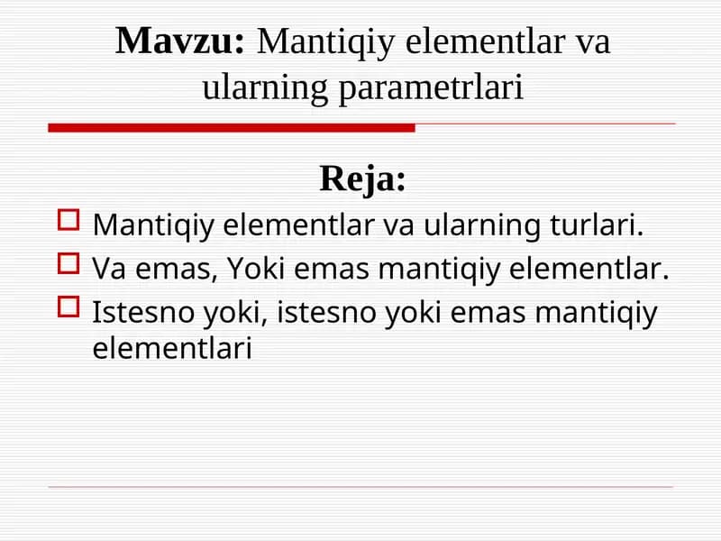 Mantiqiy elementlar va ularning parametrlari