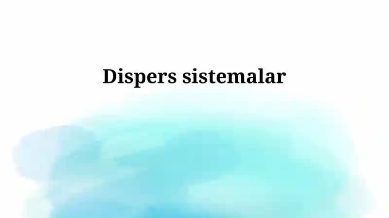 Dispers sistemalar