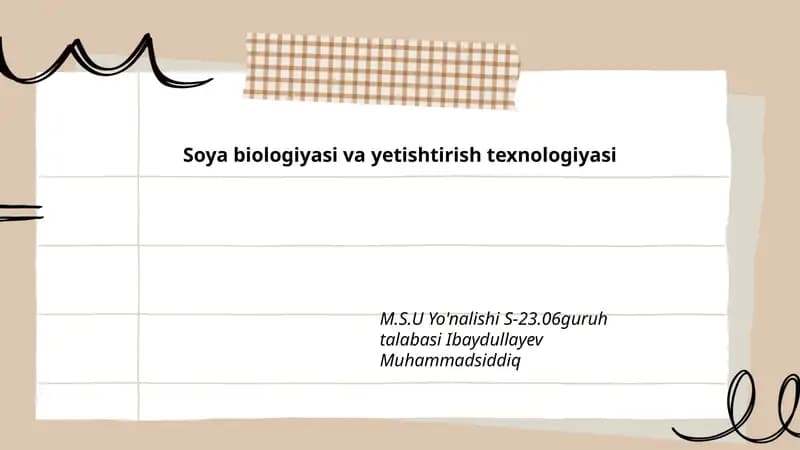 Soya biologiyasi va yetishtirish texnologiyasi