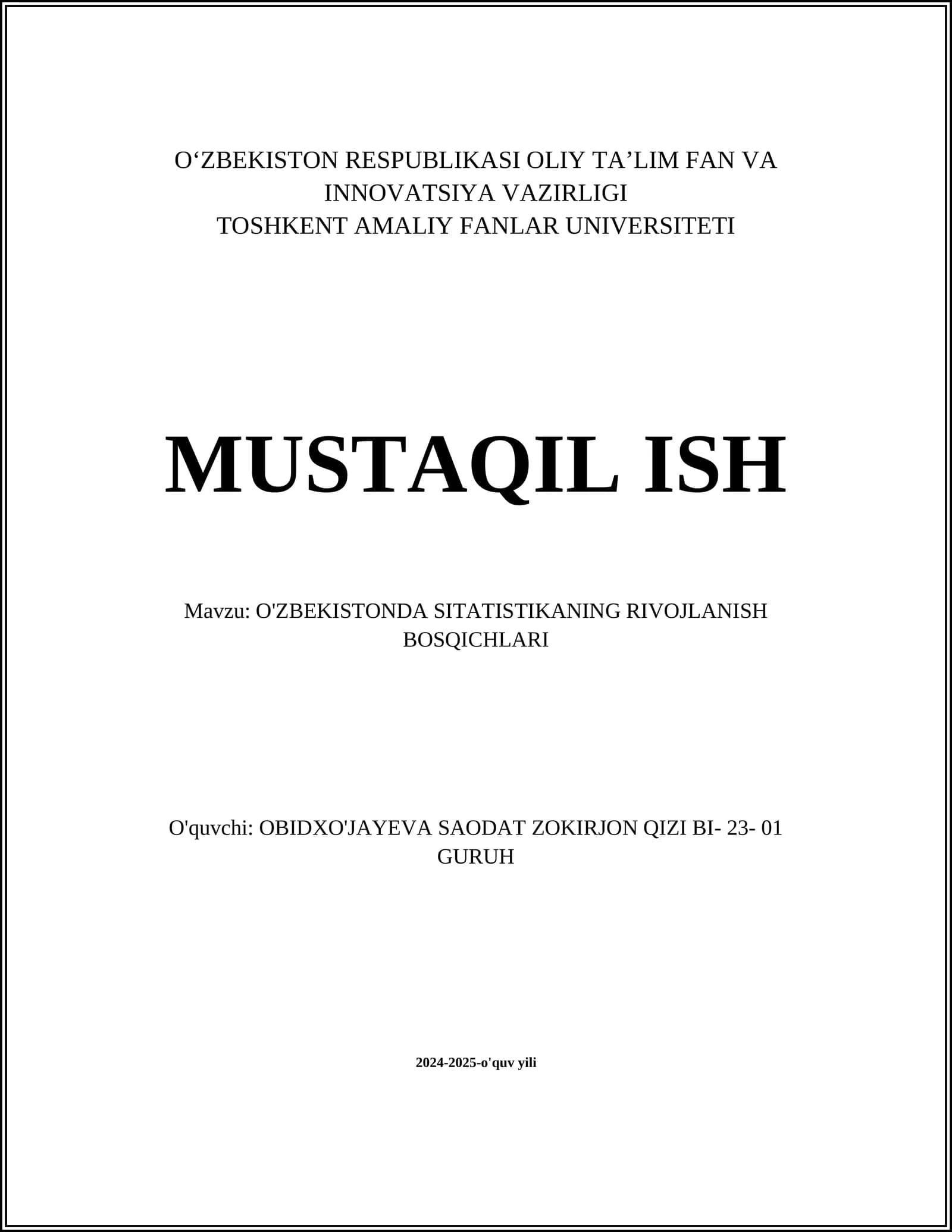 MUSTAQIL ISH Mavzu: O'ZBEKISTONDA SITATISTIKANING RIVOJLANISH BOSQICHLARI