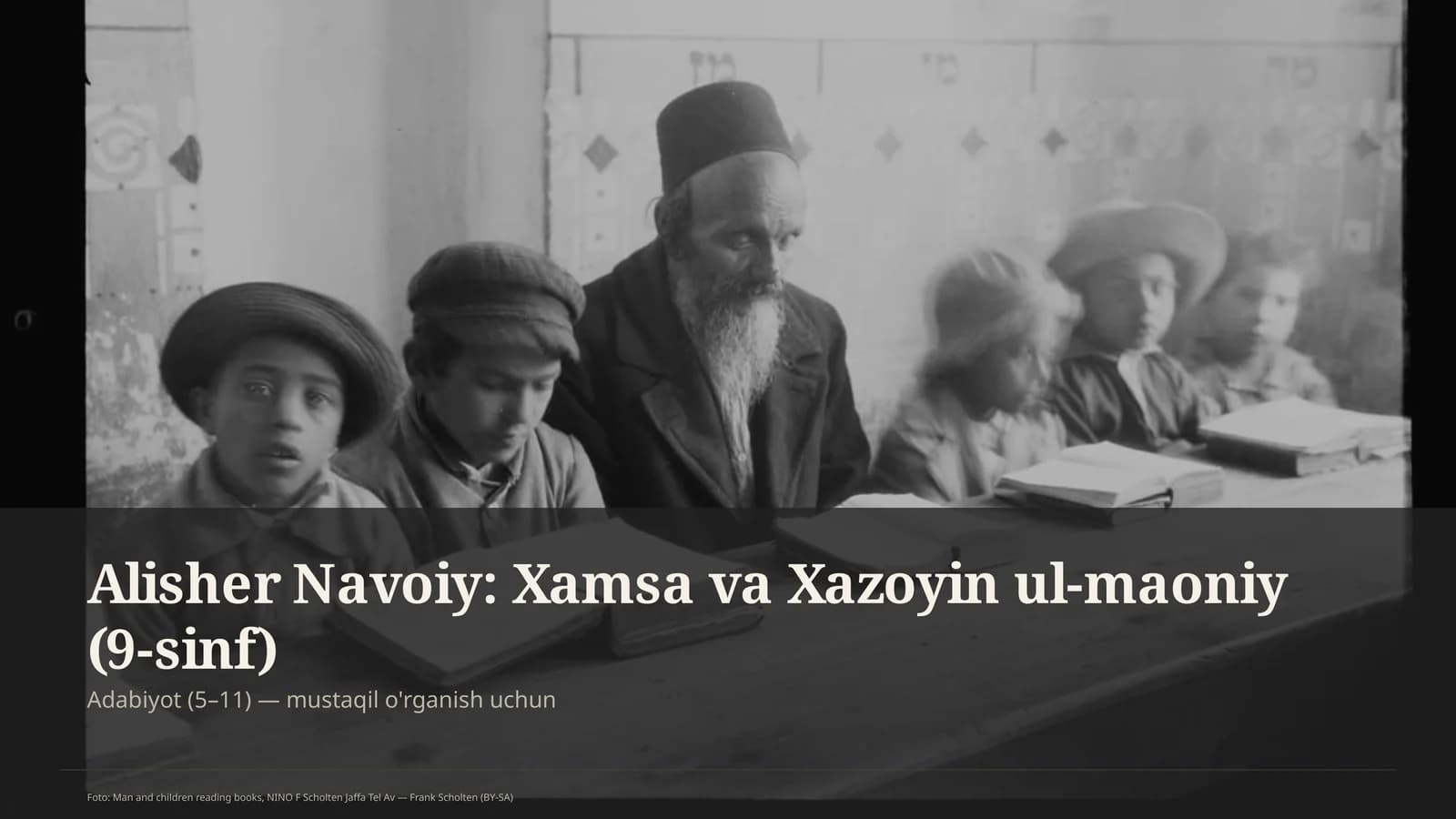 Alisher Navoiy: Xamsa va Xazoyin ul-maoniy (9-sinf)