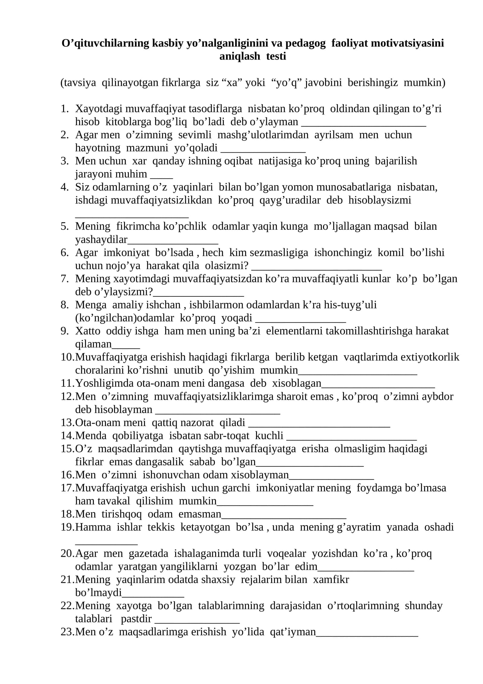 O’qituvchilarning kasbiy yo’nalganliginini va pedagog  faoliyat motivatsiyasini  aniqlash  testi