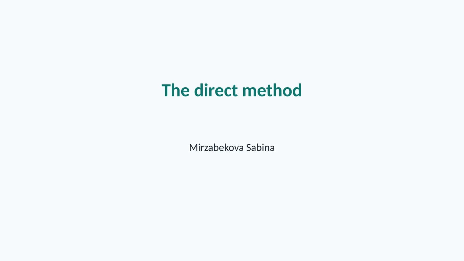 The Direct Method