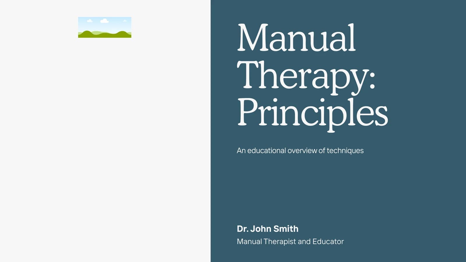 Manual Therapy: Principles