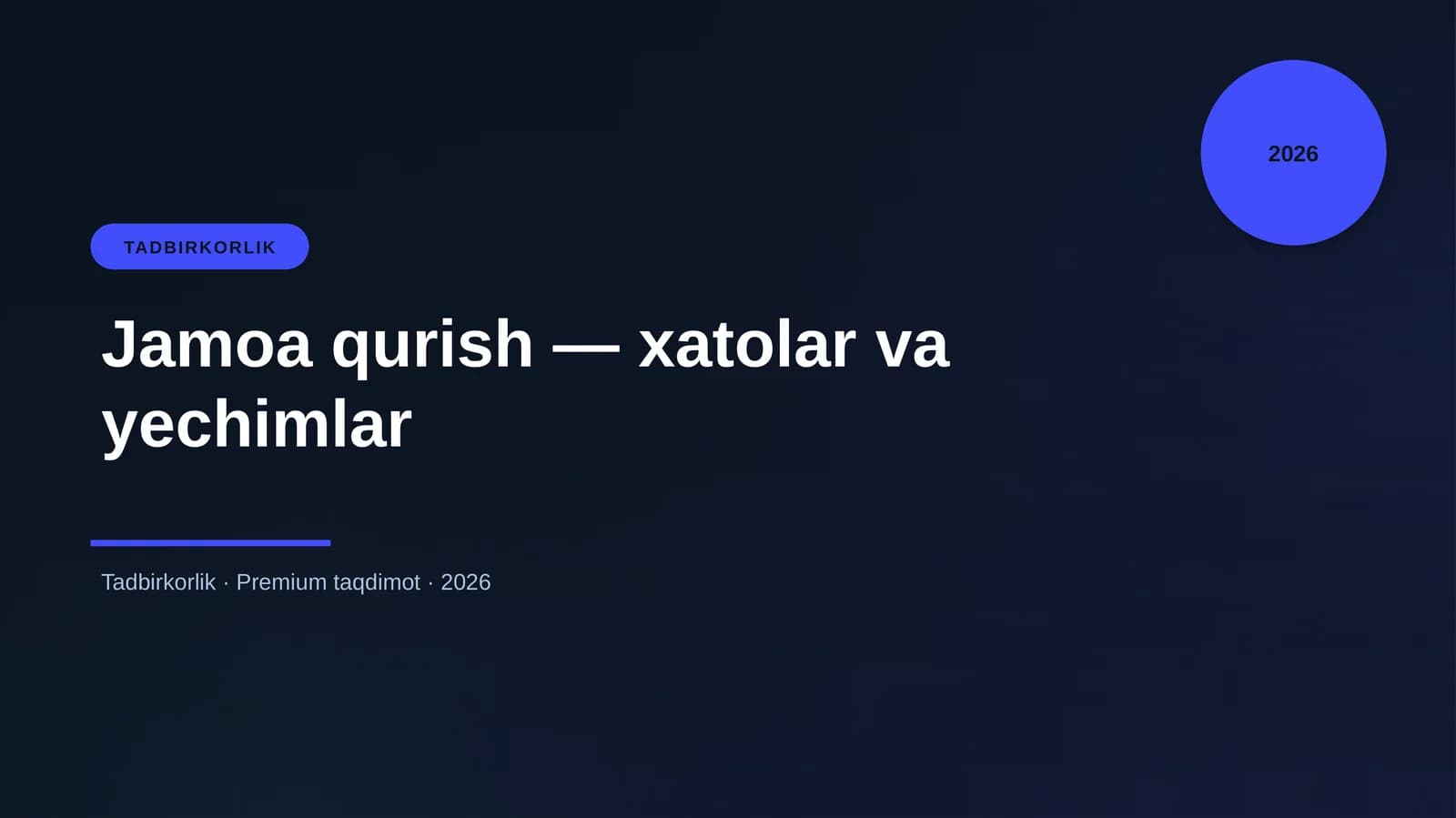Jamoa qurish — xatolar va yechimlar