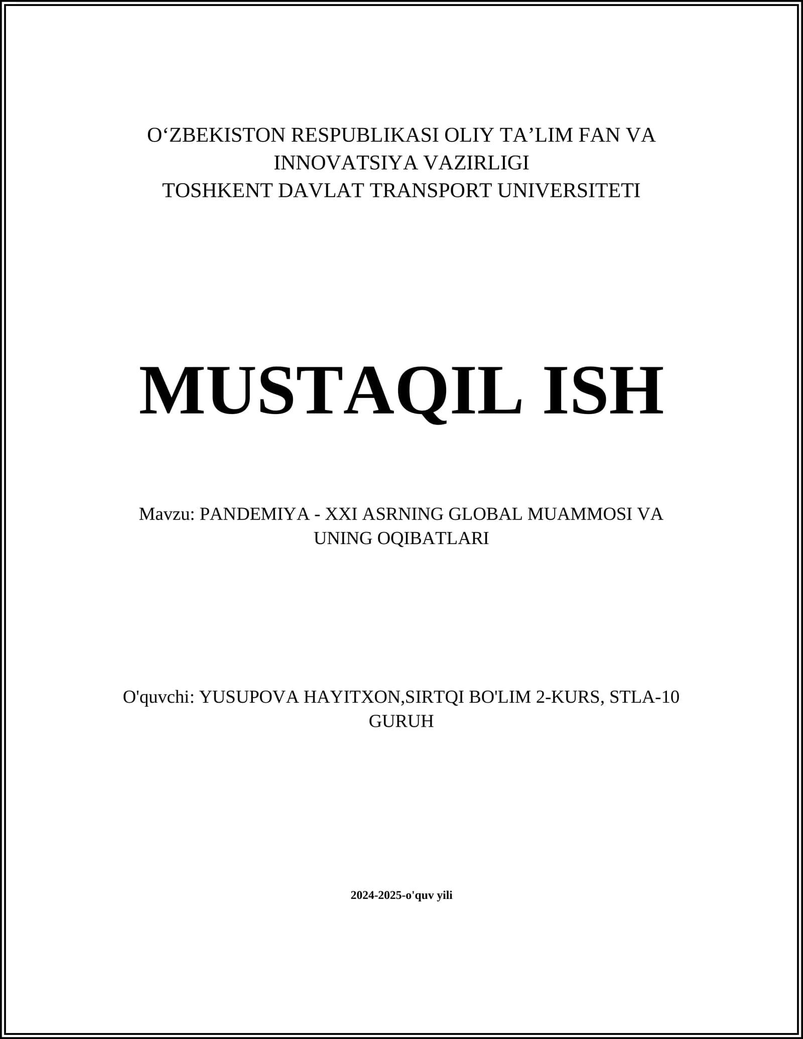PANDEMIYA - XXI ASRNING GLOBAL MUAMMOSI VA UNING OQIBATLARI