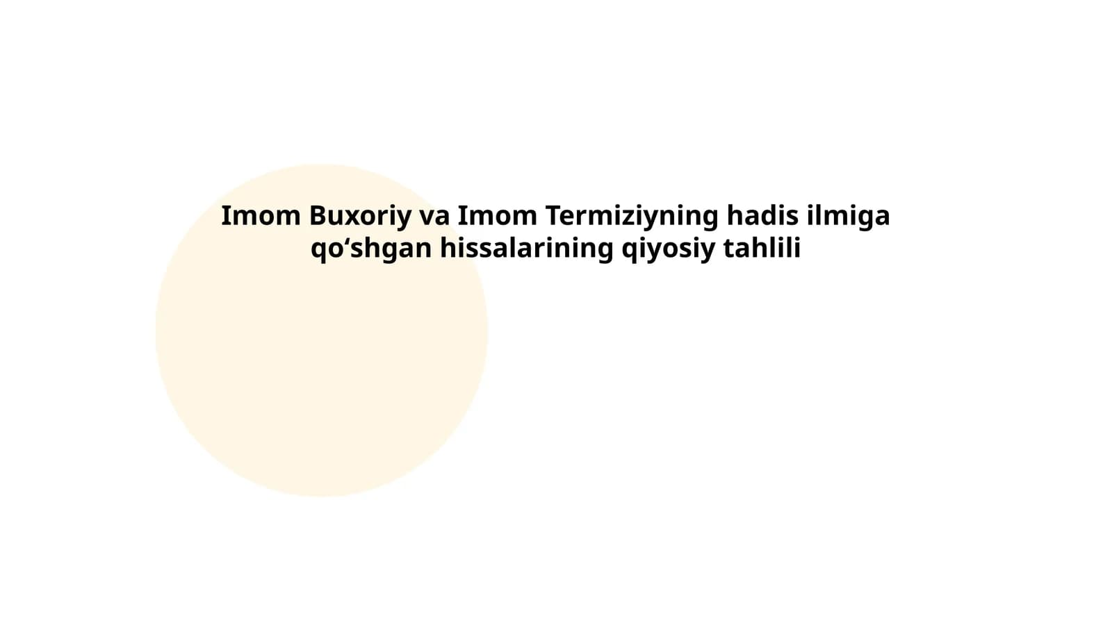 Imom Buxoriy va Imom Termiziyning hadis ilmiga qoʻshgan hissalarining qiyosiy tahlili