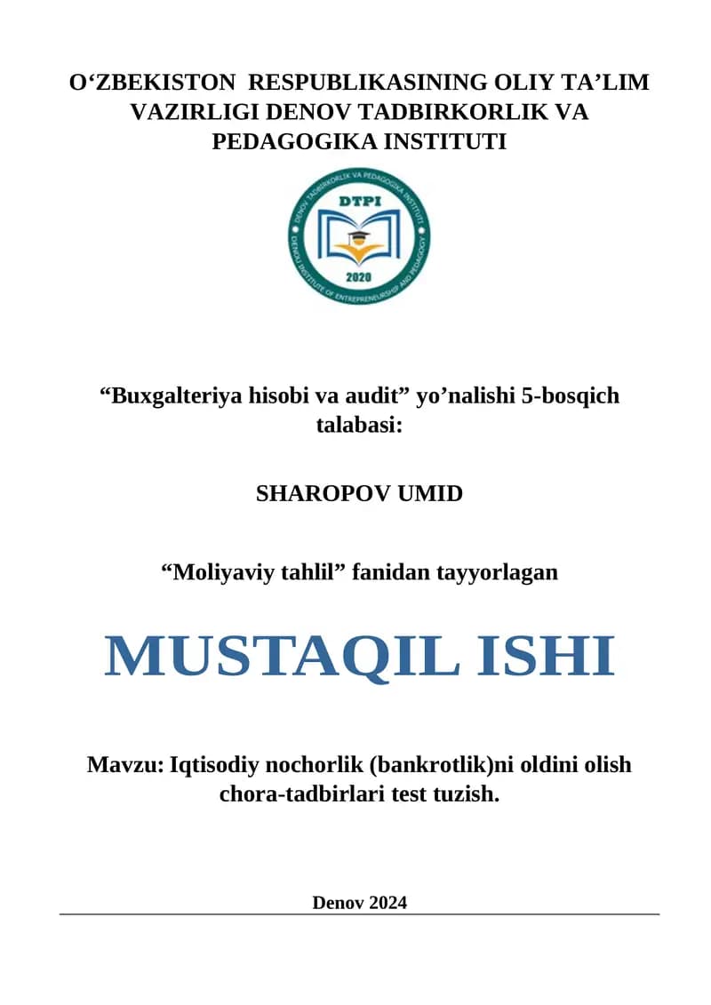 Iqtisodiy nochorlik (bankrotlik)ni oldini olish chora-tadbirlari test tuzish