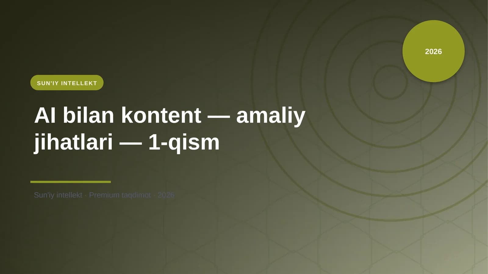 AI bilan kontent — amaliy jihatlari — 1-qism