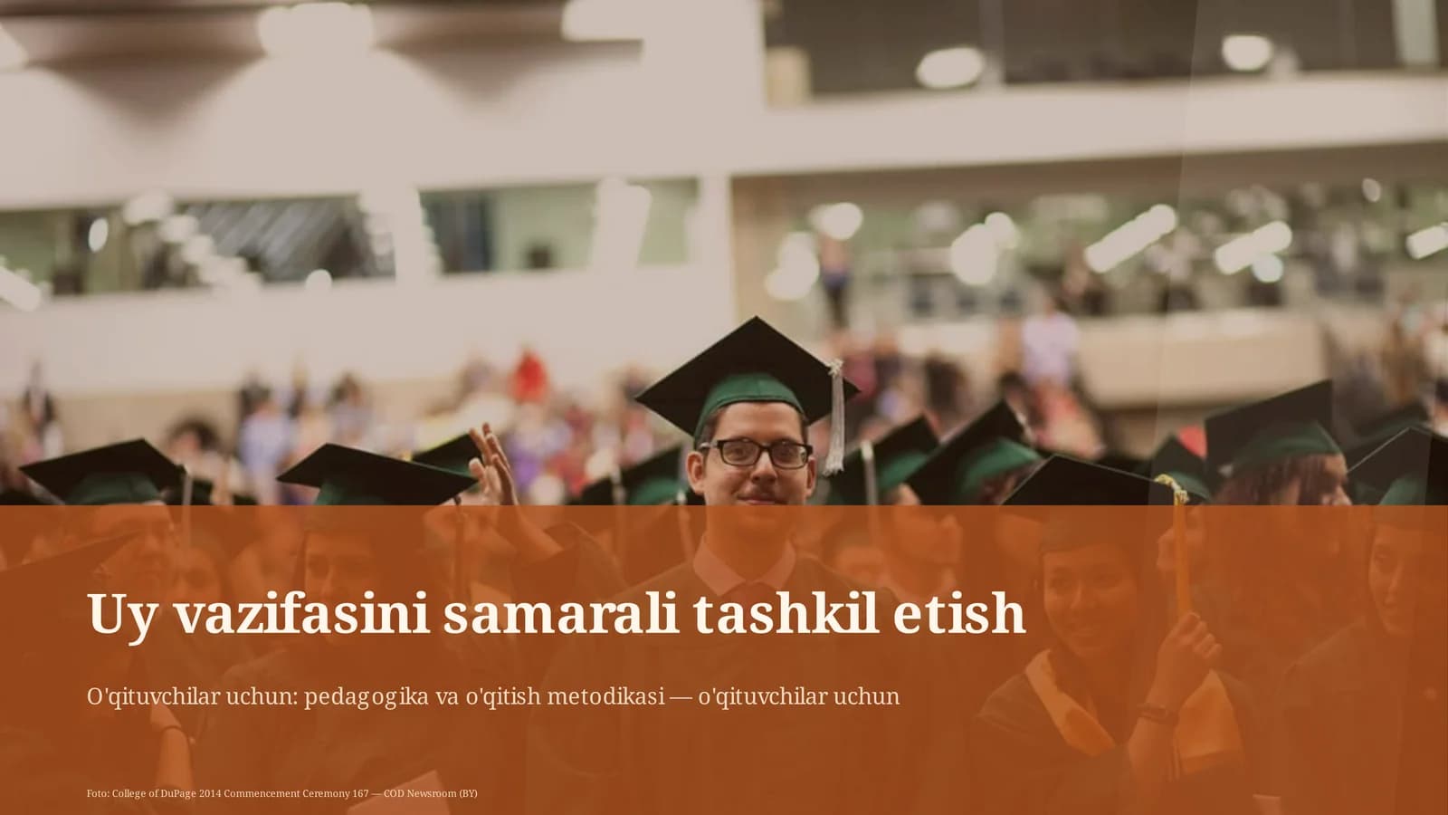 Uy vazifasini samarali tashkil etish