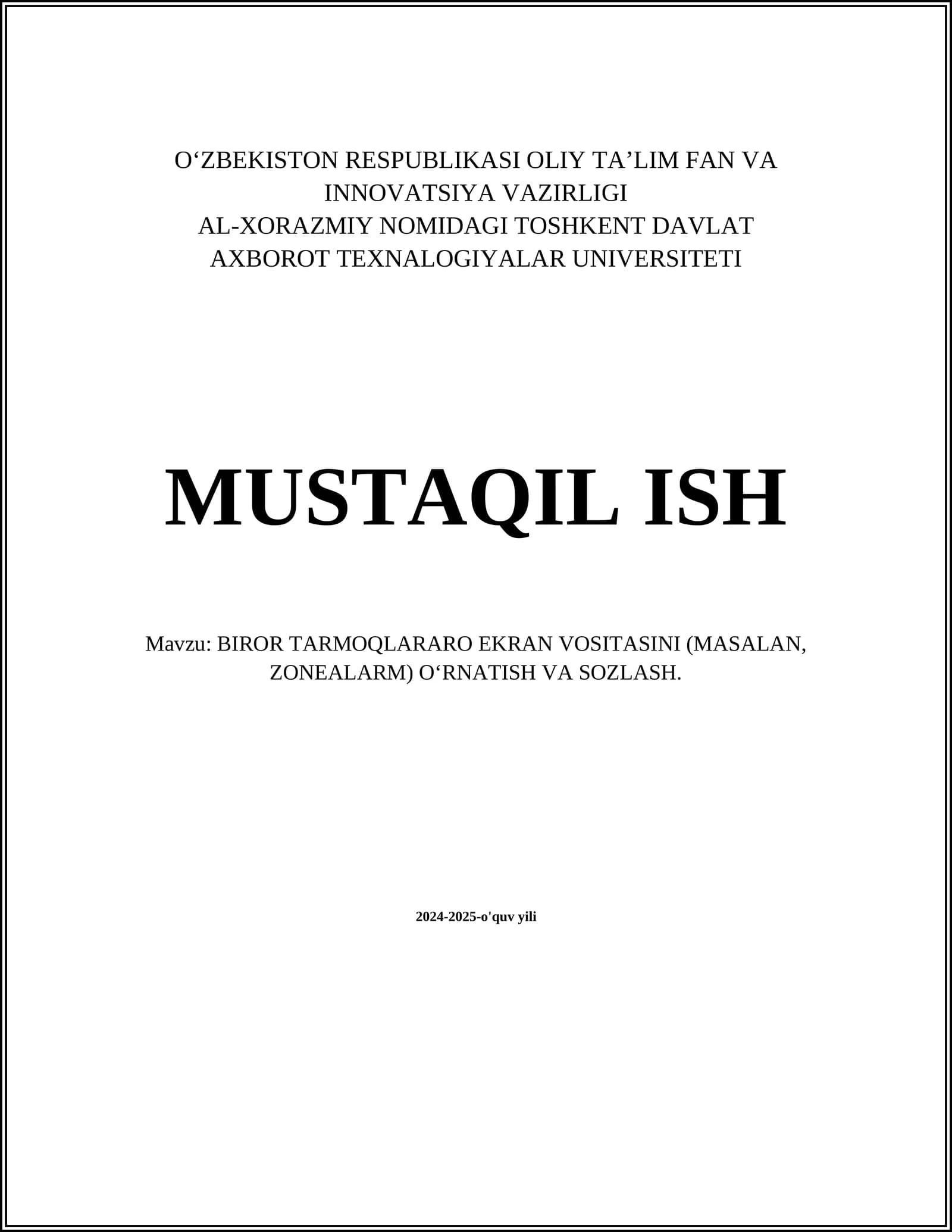 BIROR TARMOQLARARO EKRAN VOSITASINI (MASALAN, ZONEALARM) O‘RNATISH VA SOZLASH