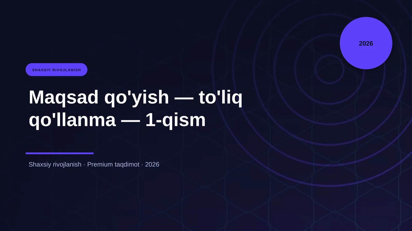 Maqsad qo'yish — to'liq qo'llanma — 1-qism