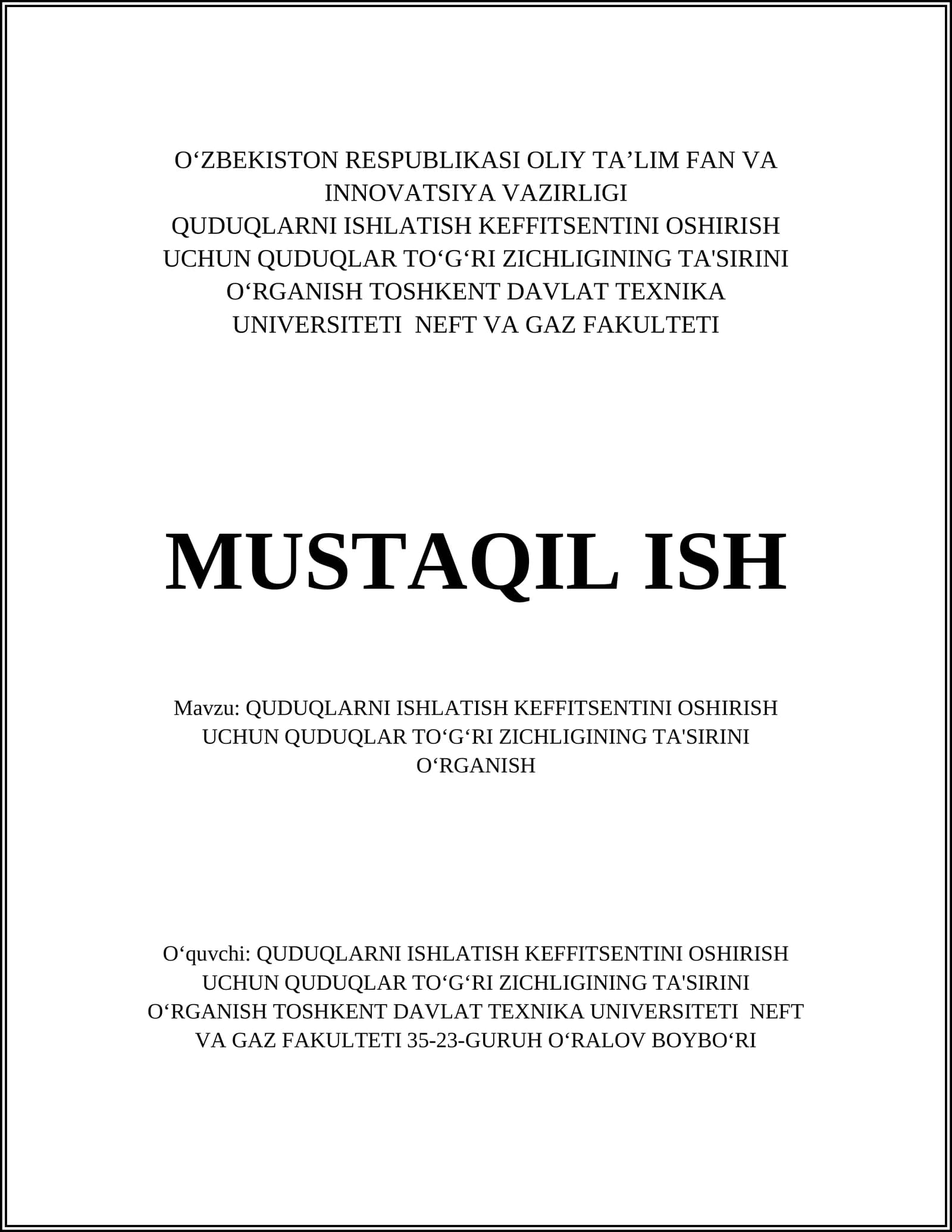 QUDUQLARNI ISHLATISH KEFFITSENTINI OSHIRISH UCHUN QUDUQLAR TO‘G‘RI ZICHLIGINING TA'SIRINI O‘RGANISH