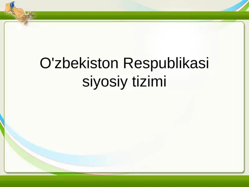 O'zbekiston Respublikasi siyosiy tizimi
