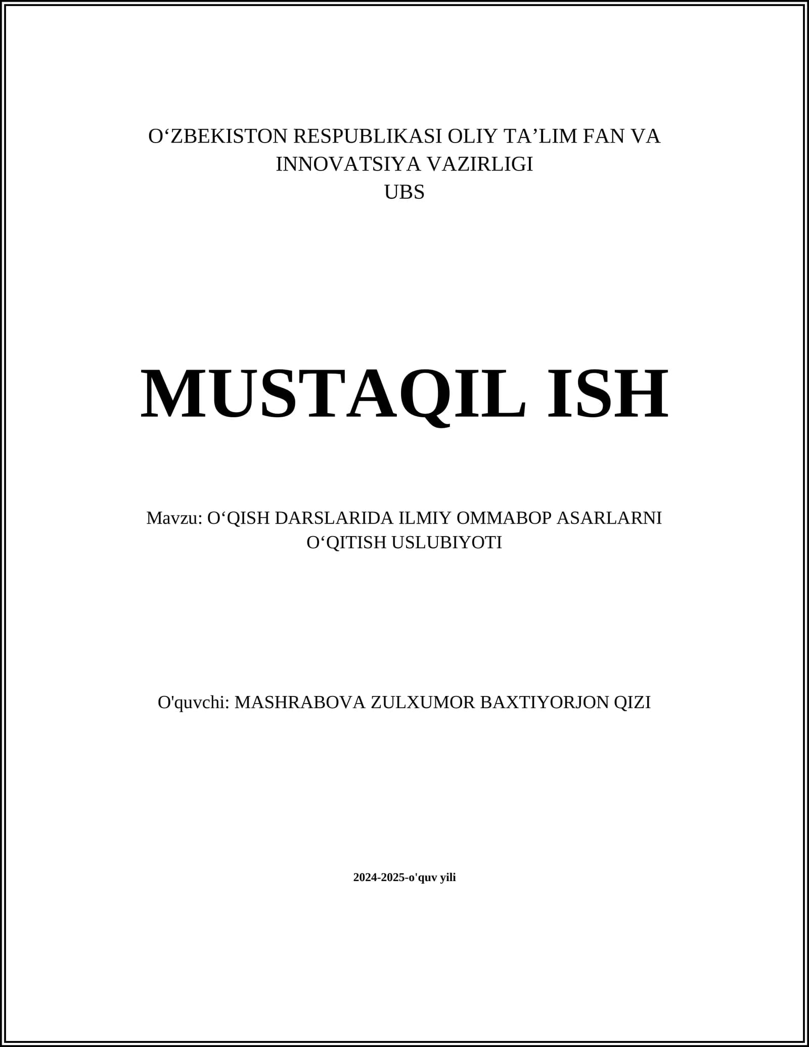 O'QISH DARSLARIDA ILMIY OMMABOP ASARLARNI O'QITISH USLUBIYOTI