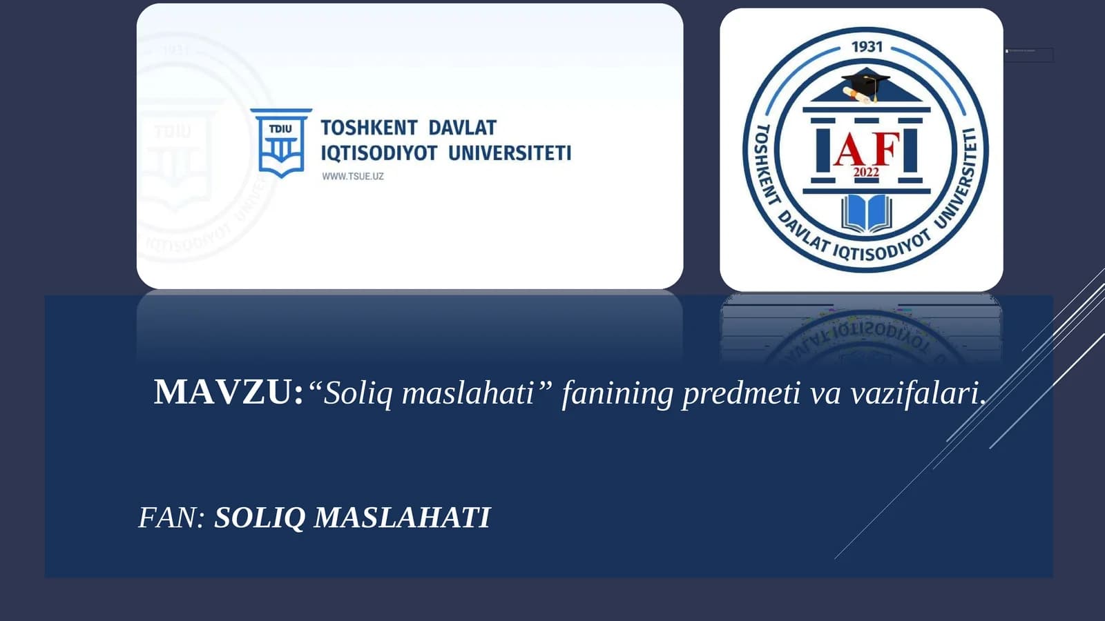 "Soliq maslahati" fanining predmeti va vazifalari