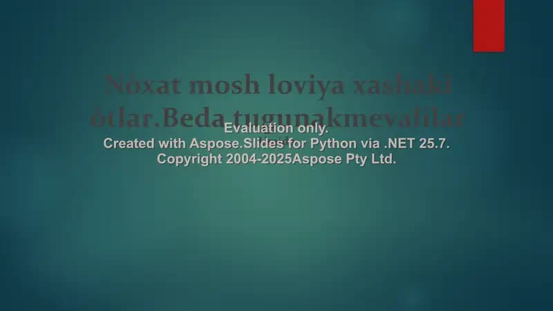 Noxat, loviya va boshqa dukkaklilar