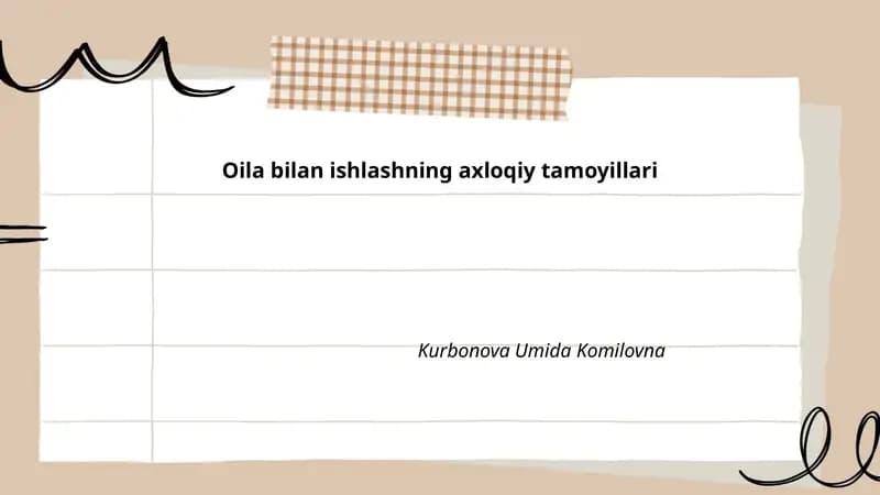 Oila bilan ishlashning axloqiy tamoyillari