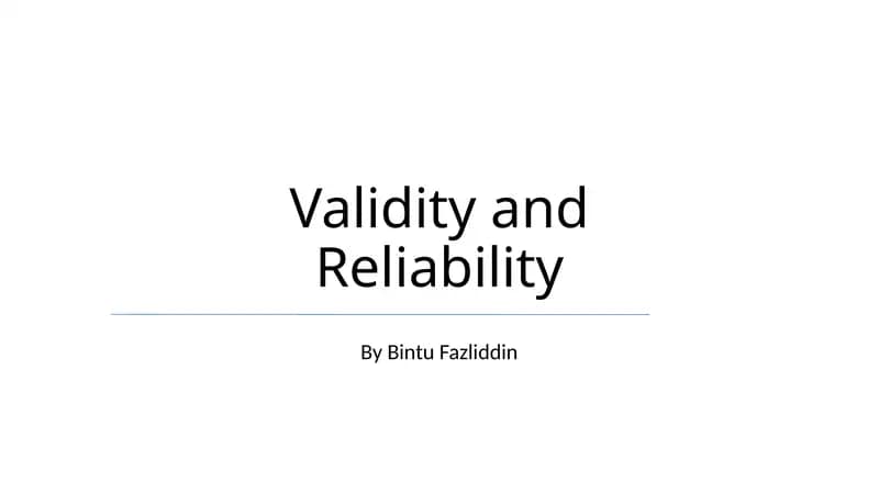 Validity and Reliability