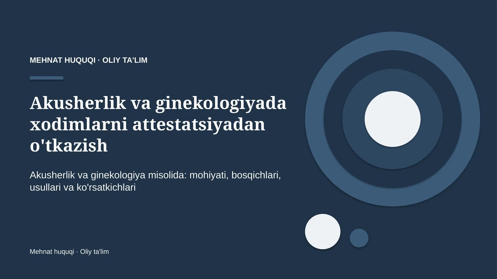 Akusherlik va ginekologiyada xodimlarni attestatsiyadan o'tkazish