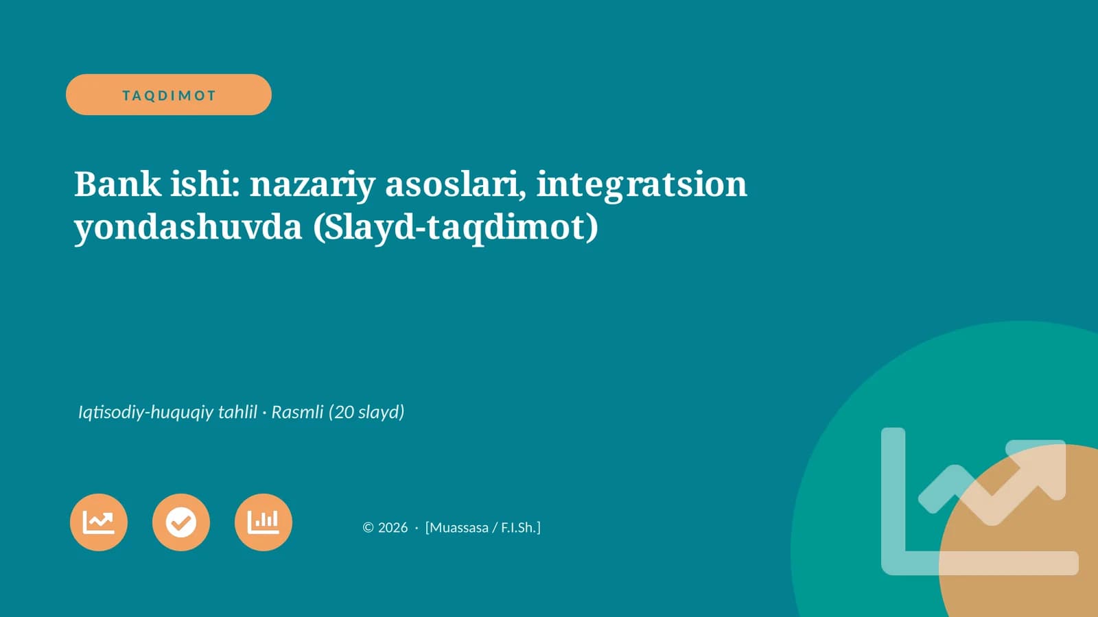 Bank ishi: nazariy asoslari, integratsion yondashuvda (Slayd-taqdimot)