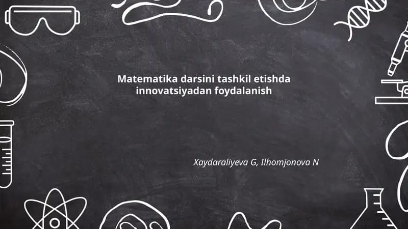Matematika darsini tashkil etishda innovatsiyadan foydalanish