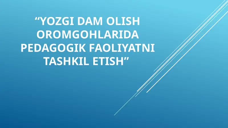Yozgida Molish Oromgohlarida Pedagogik Faoliyatni Tashkilotish