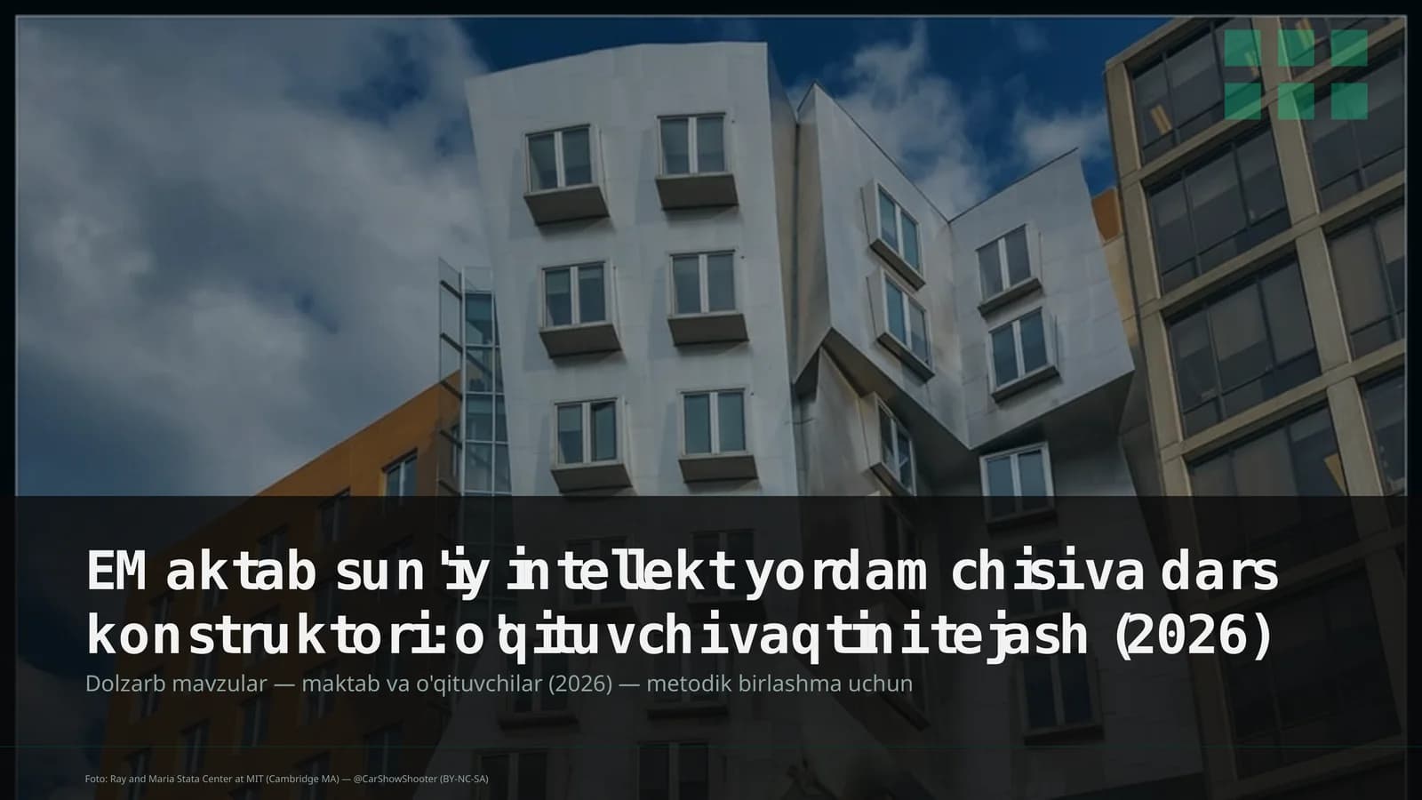 EMaktab sun'iy intellekt yordamchisi va dars konstruktori: o'qituvchi vaqtini tejash