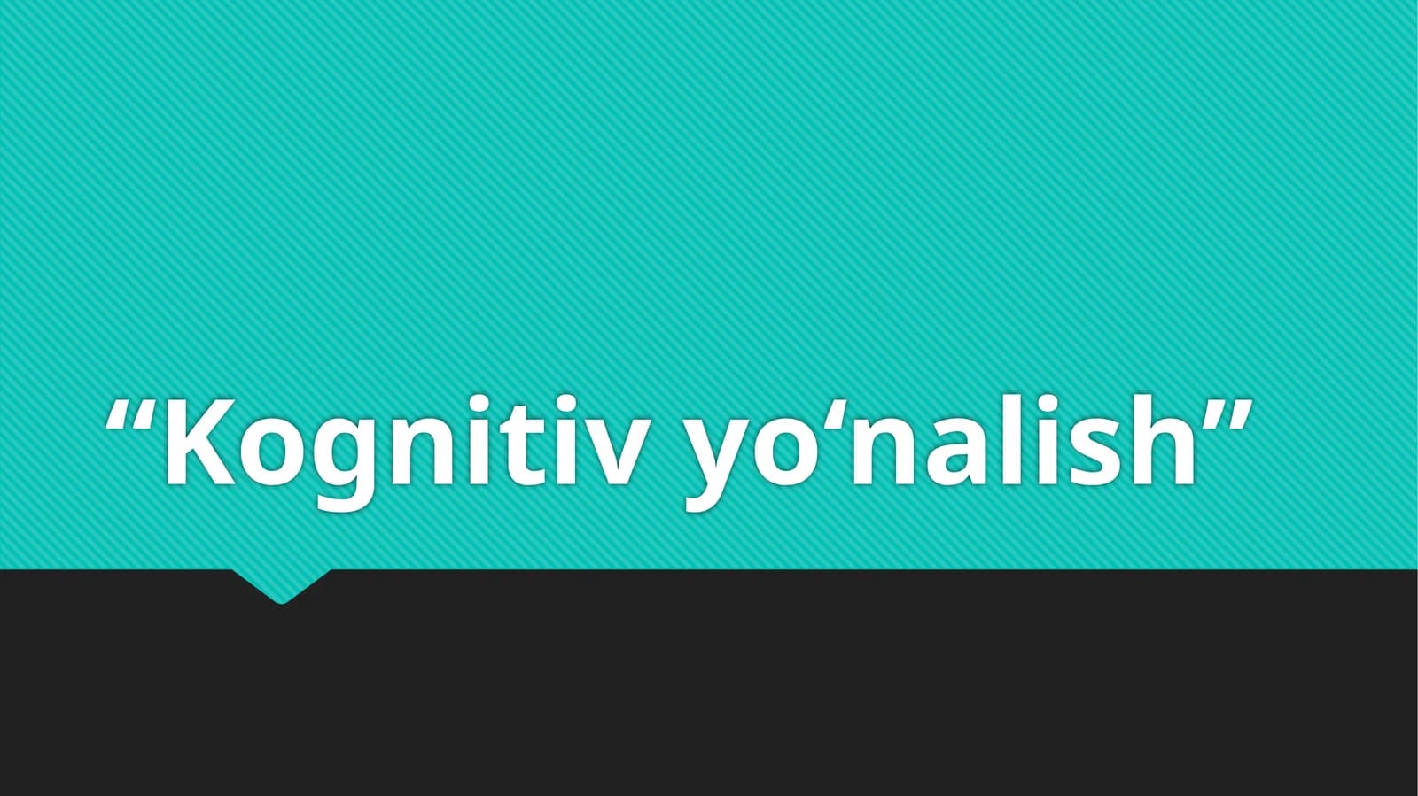 Kognitiv yo‘nalish