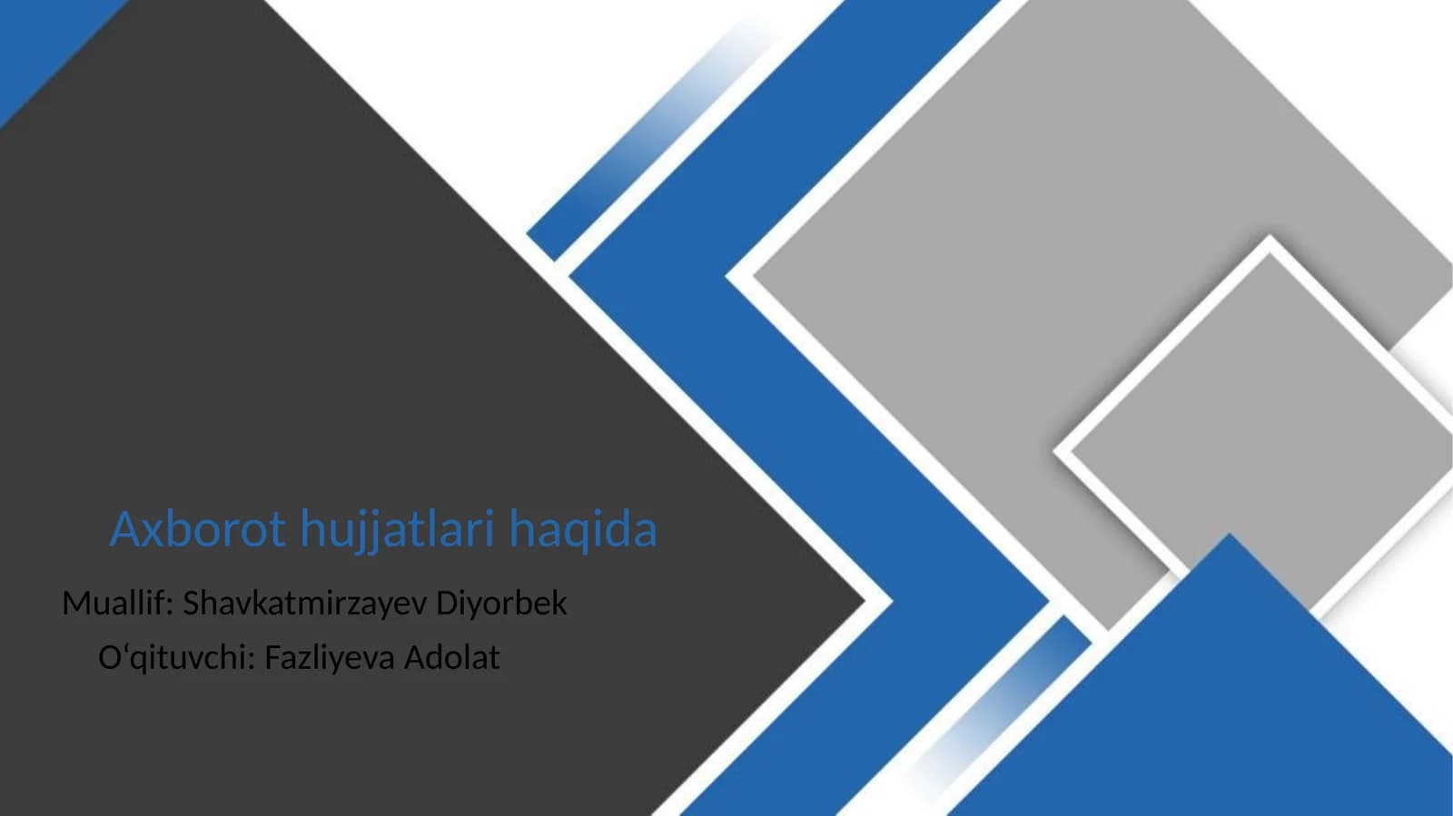 Axborot hujjatlari haqida