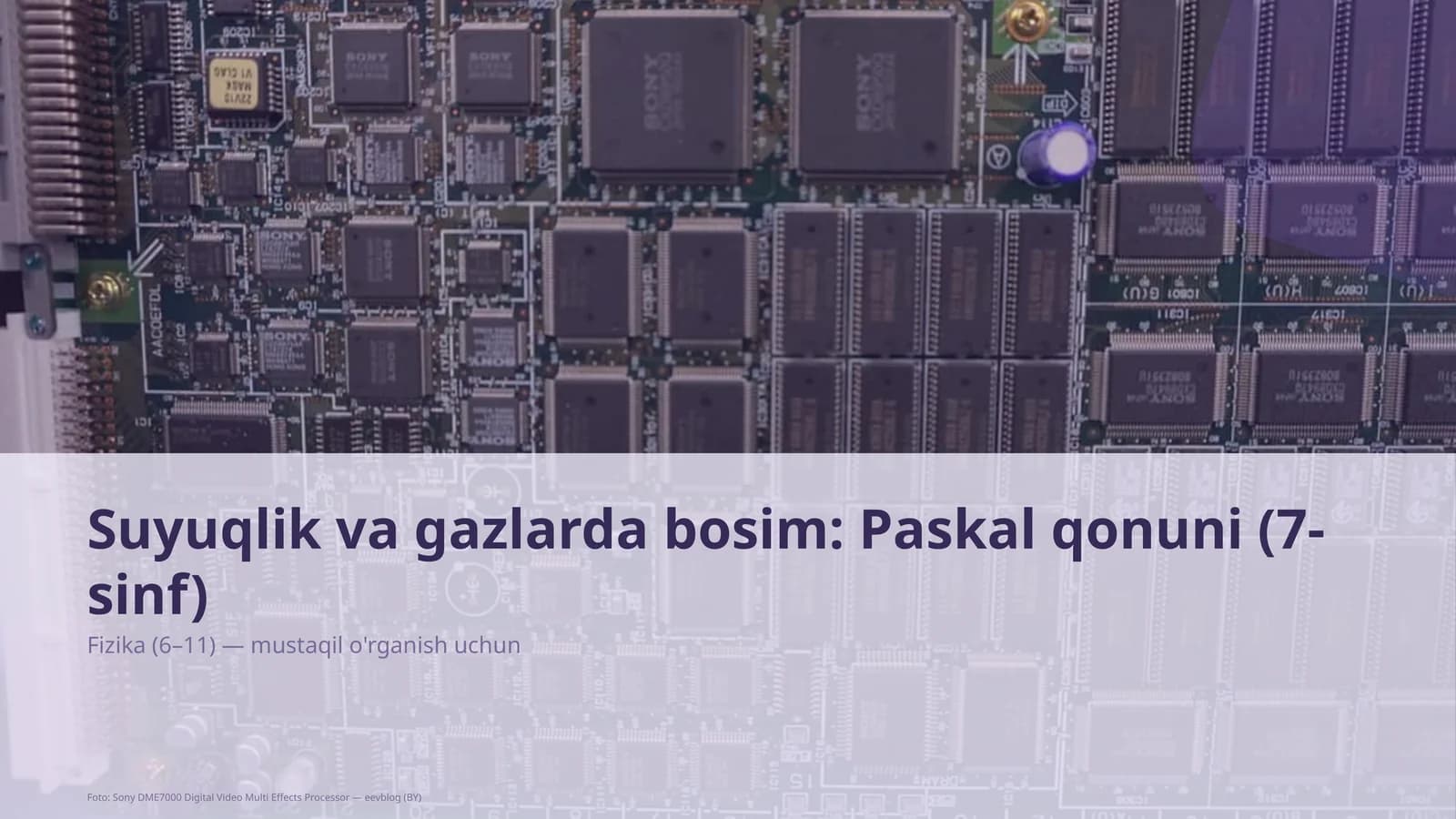 Suyuqlik va gazlarda bosim: Paskal qonuni (7-sinf)
