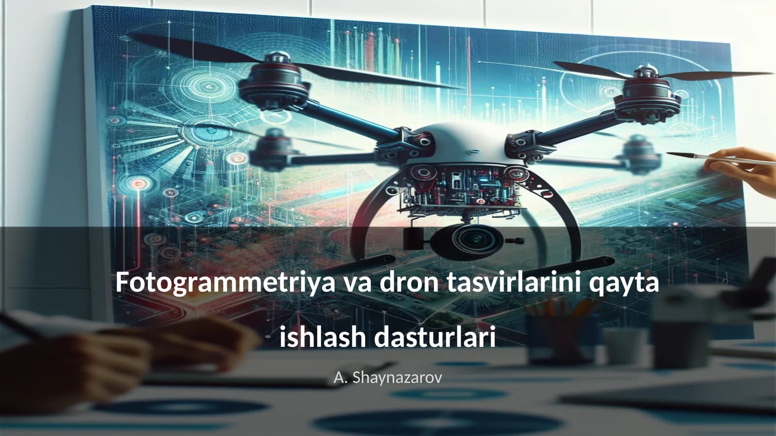 Fotogrammetriya va dron tasvirlarini qayta ishlash dasturlari