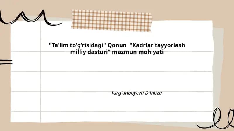 "Ta'lim toʻgʻrisidagi" Qonun "Kadrlar tayyorlash milliy dasturi" mazmun mohiyati