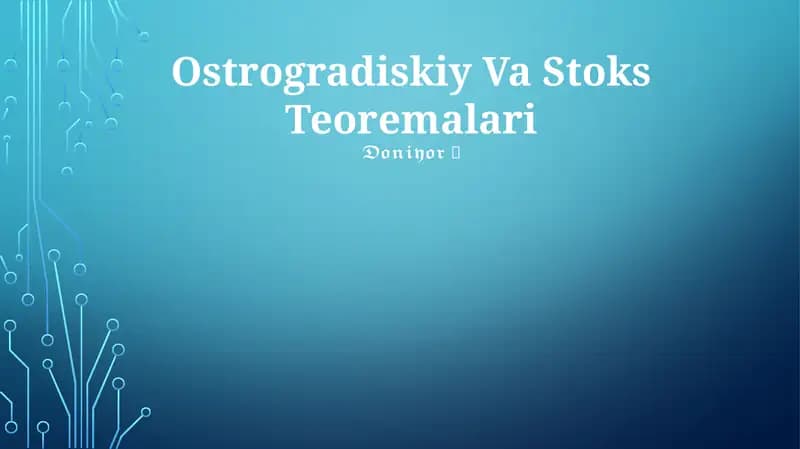 Ostrogradskiy Va Stoks Teoremalari