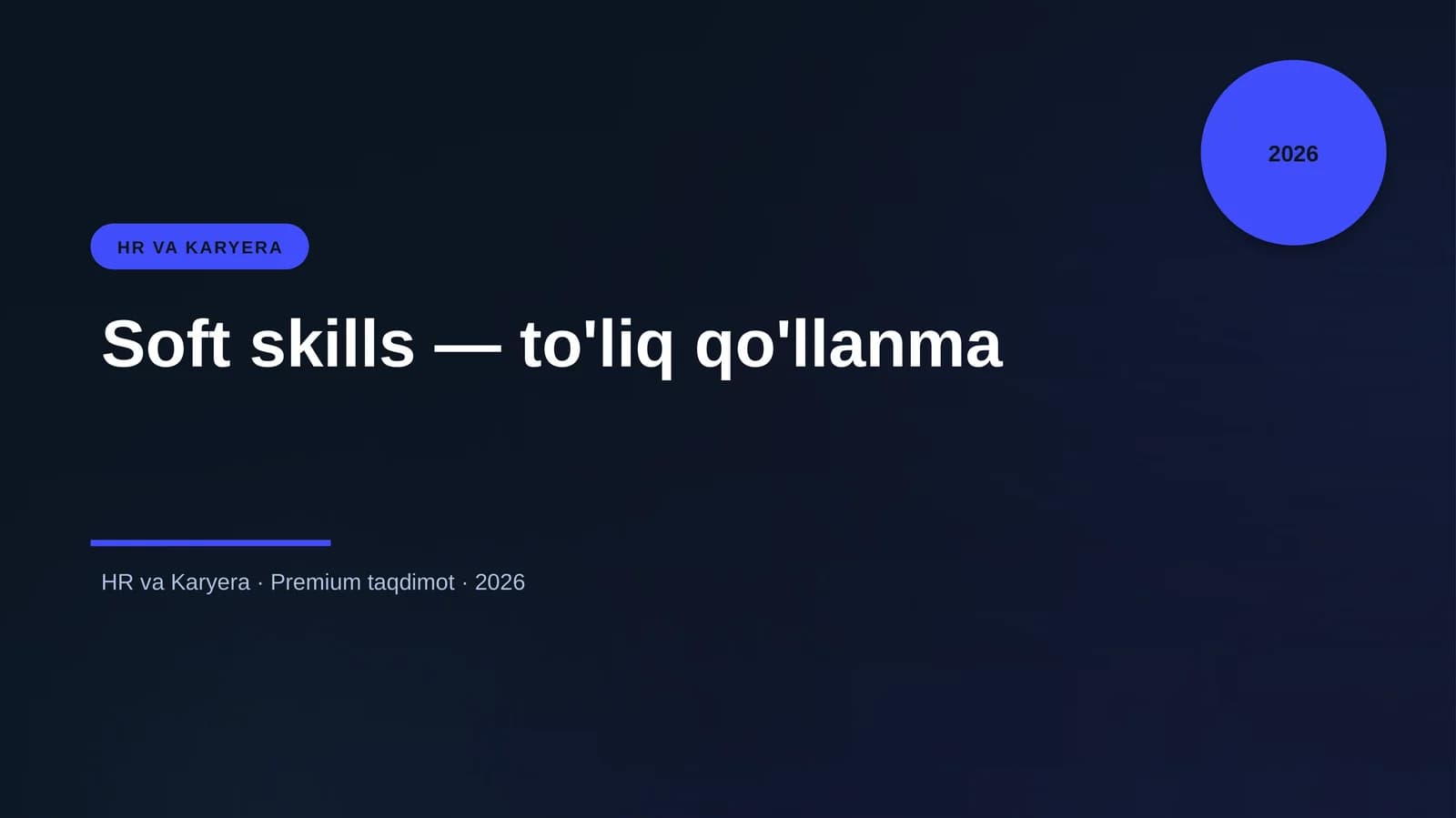 Soft skills — to'liq qo'llanma